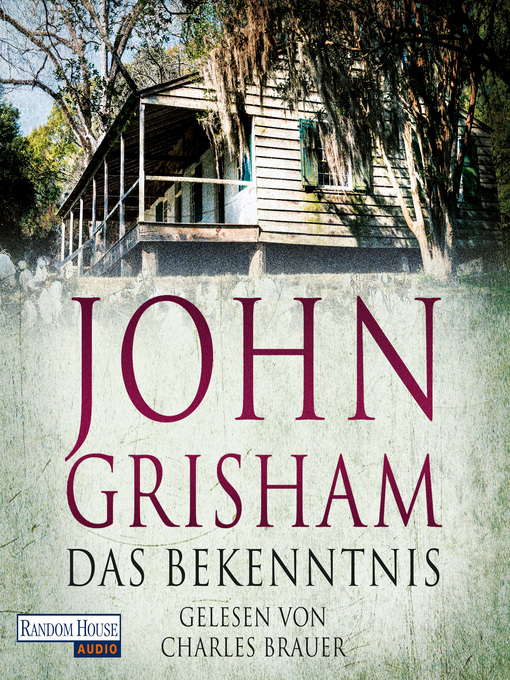 Title details for Das Bekenntnis by John Grisham - Wait list